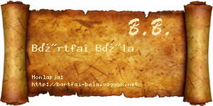 Bártfai Béla névjegykártya